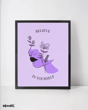 Believe in yourself posters