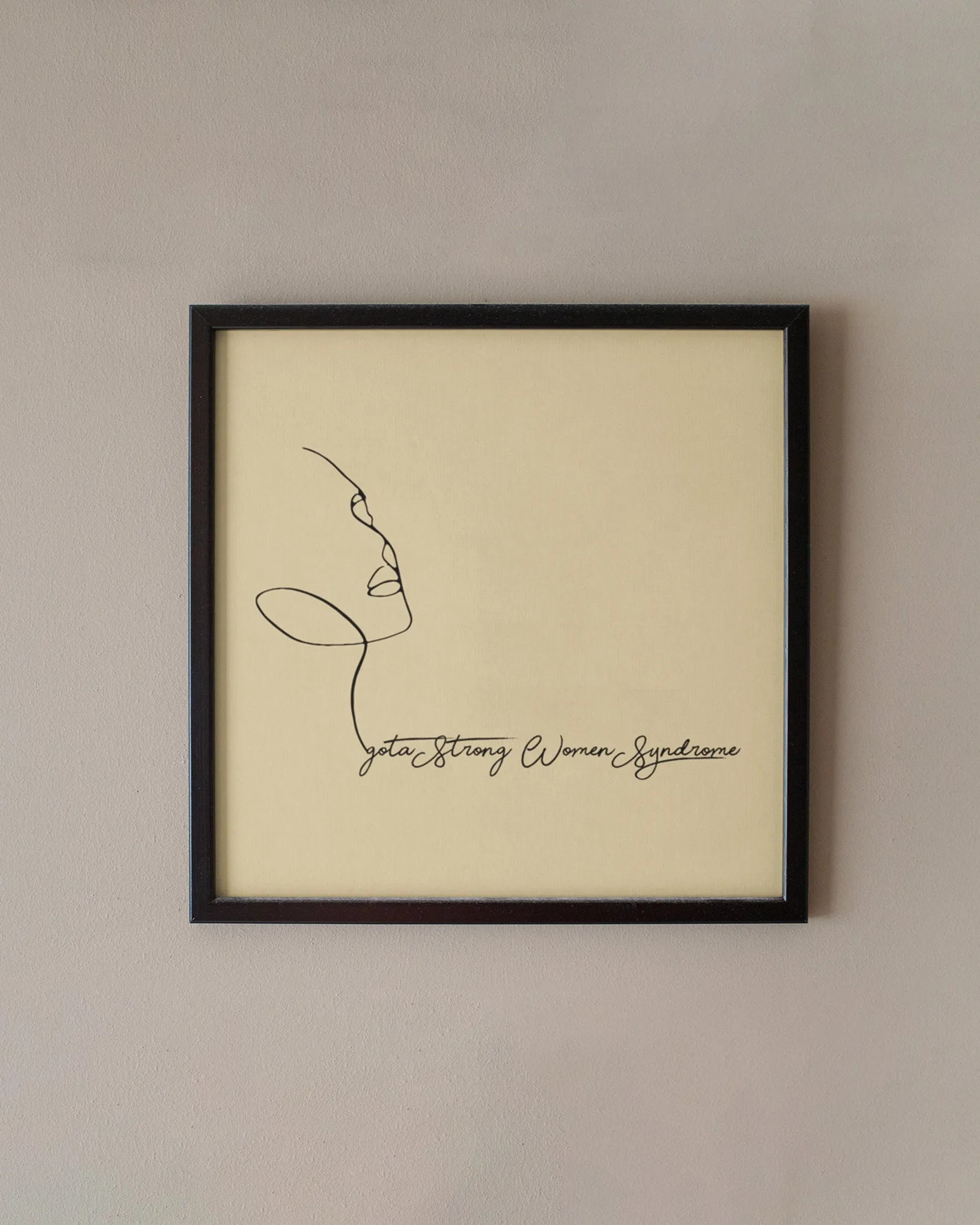 I got a strong women syndrome posters