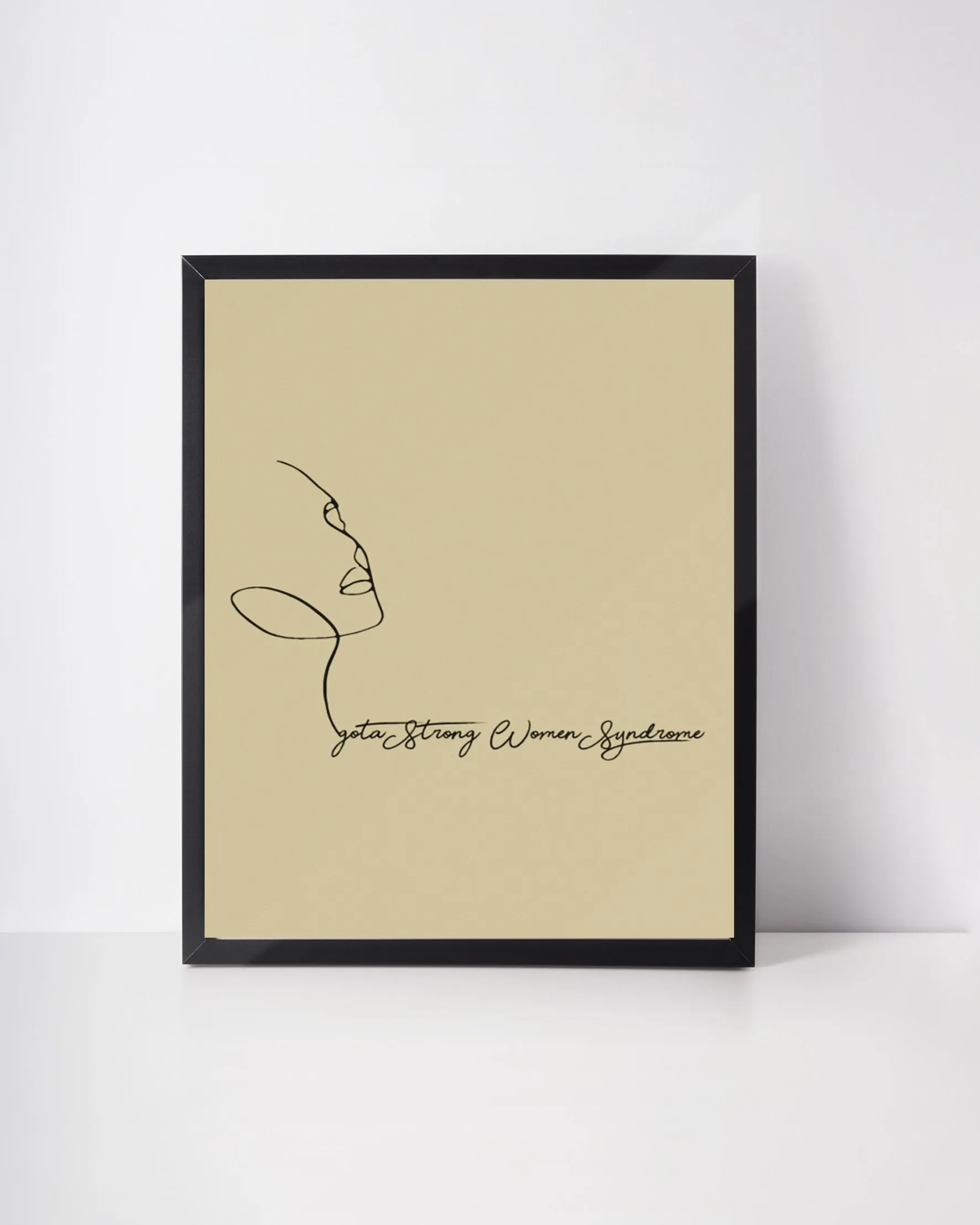 I got a strong women syndrome posters