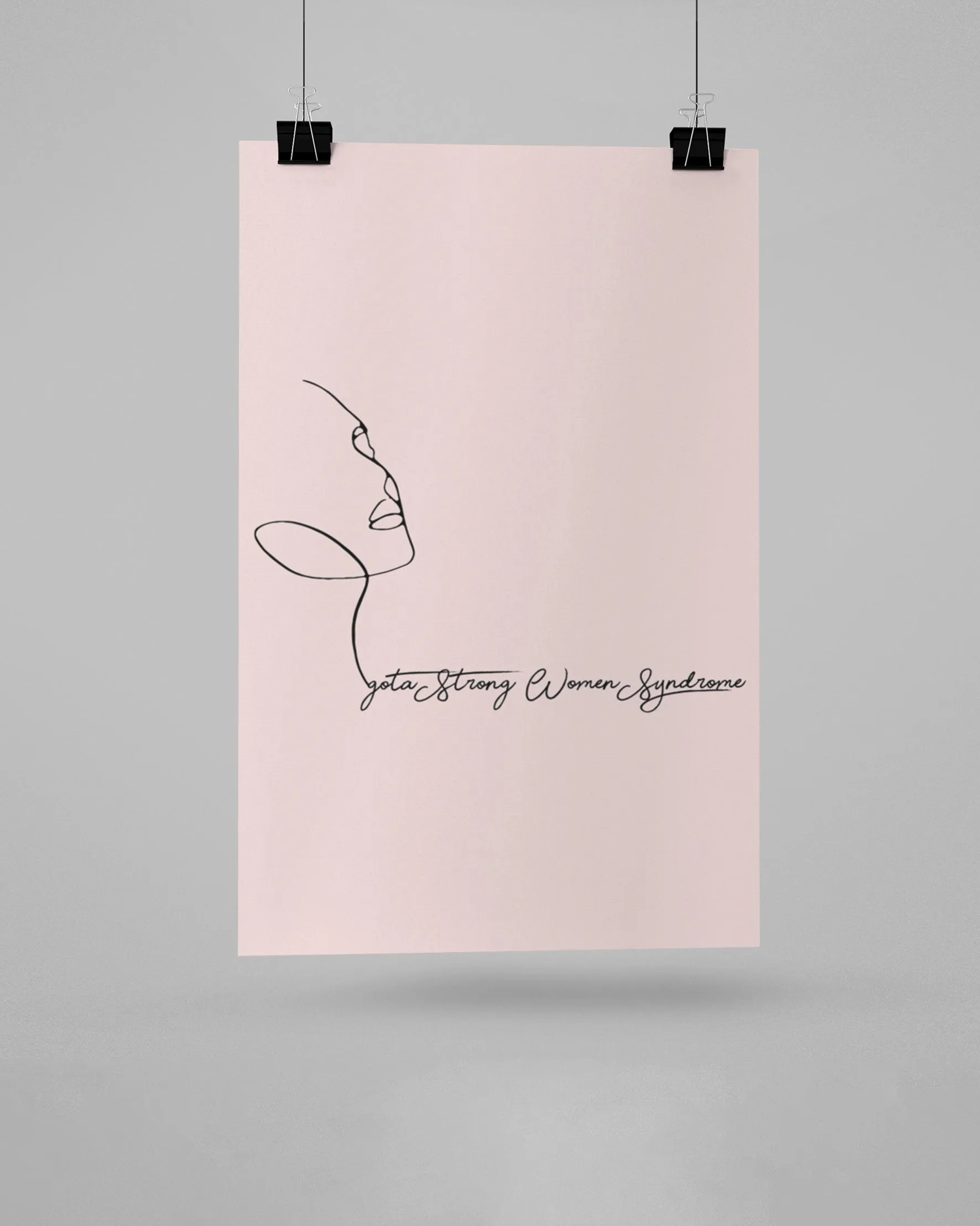 I got a strong women syndrome posters