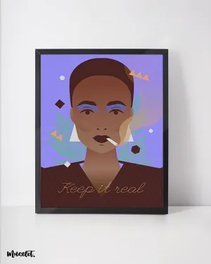 Keep it real posters