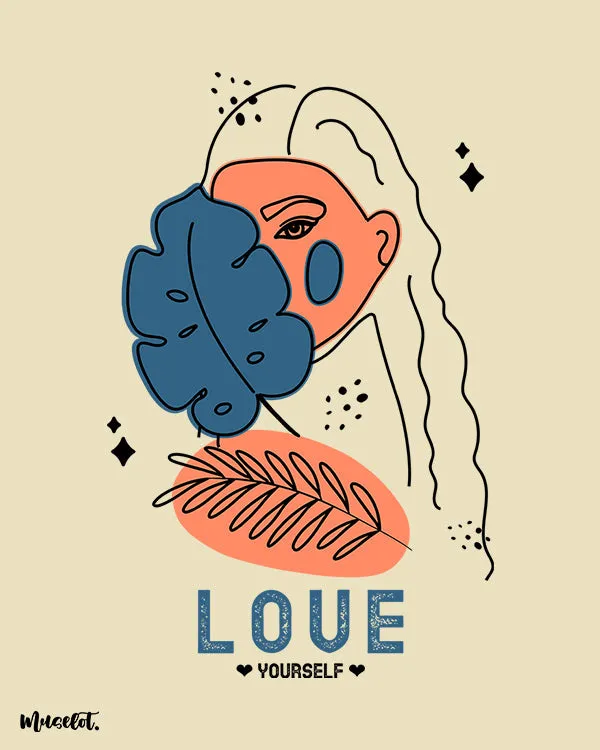 Love yourself posters