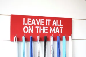 Medal Holder - Leave it All on the Mat - Medium - Wrestling - Gymnastics - Cheer
